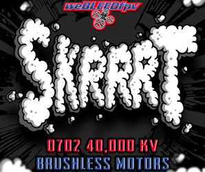 weBLEEDfpv 0702 40,000kv SKRRRT w/Knurled Shaft Design SET OF (4 MOTORS)